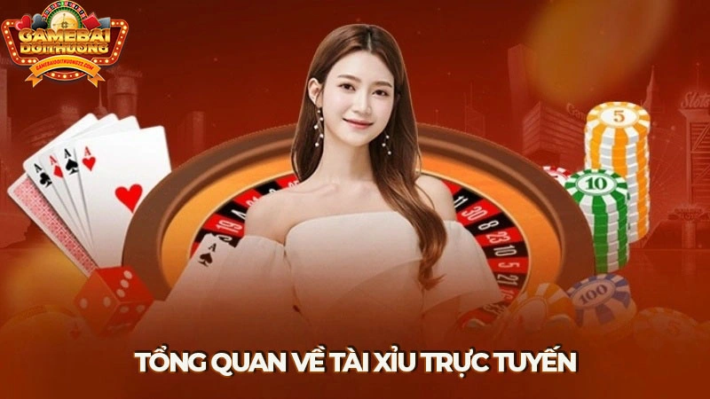 Thông tin tổng quan về game tài xỉu đổi thưởng đình đám